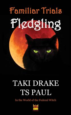 Familiar Trials - Fledgling
