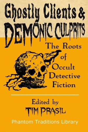Ghostly Clients and Demonic Culprits