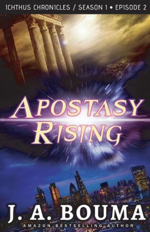 Apostasy Rising Episode 2