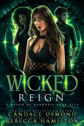 Wicked Reign