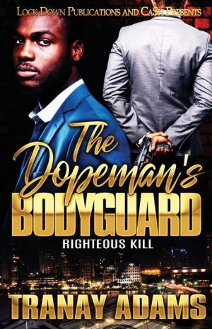 The Dopeman's Bodyguard