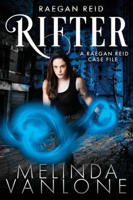 Raegan Reid - Rifter