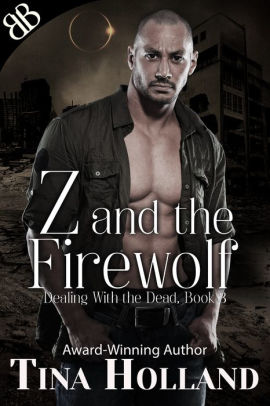 Z and the Firewolf