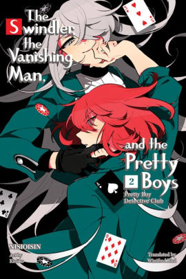 Pretty Boy Detective Club 2 (light novel): The Swindler, the Vanishing Man, and the Pretty Boys