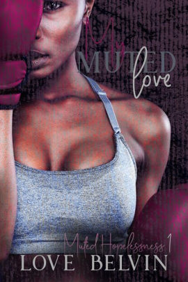 My Muted Love