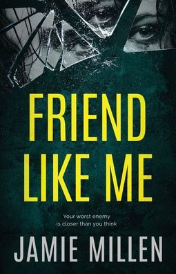FRIEND LIKE ME