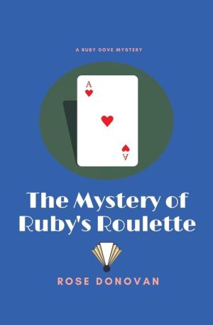 The Mystery of Ruby's Roulette