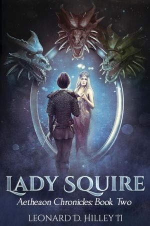 Lady Squire: Aetheaon Chronicles