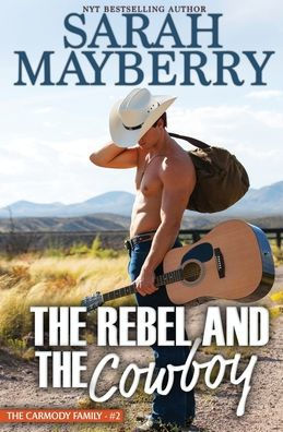 The Rebel and the Cowboy