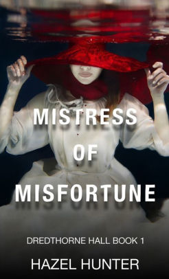 Mistress of Misfortune