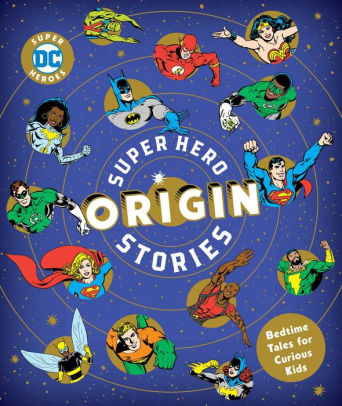 Super Hero Origin Stories