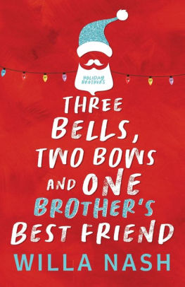 Three Bells, Two Bows and One Brother's Best Friend