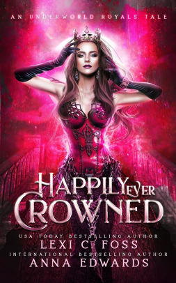 Happily Ever Crowned