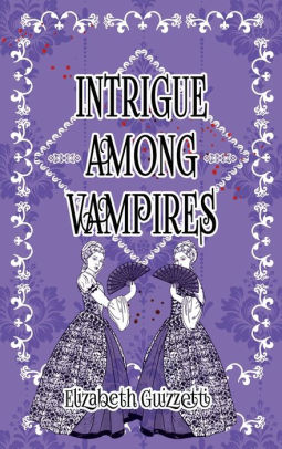 Intrigue Among Vampires