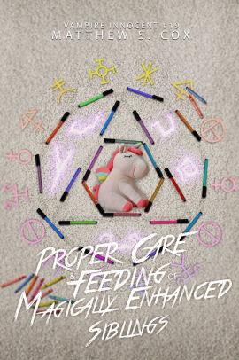 Proper Care and Feeding of Magically Enhanced Siblings