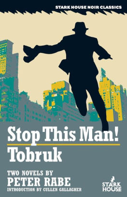 Stop This Man! // Tobruk