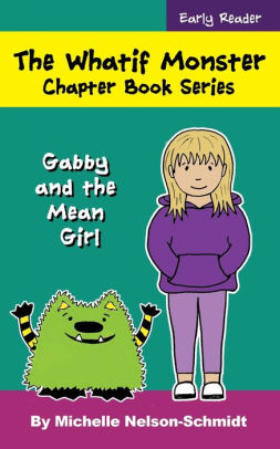 Gabby and the Mean Girl