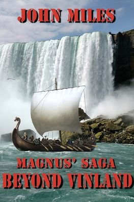 Magnus' Saga Beyond Vinland