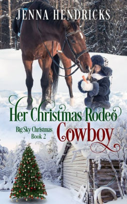 Her Christmas Rodeo Cowboy
