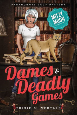 Dames and Deadly Games