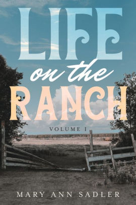 Life on the Ranch