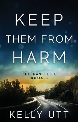 Keep Them From Harm