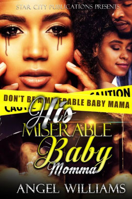 His Miserable Baby Momma