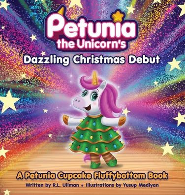 Petunia the Unicorn's Dazzling Christmas Debut