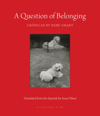 A Question of Belonging: Stories
