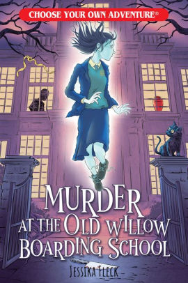 Murder at the Old Willow Boarding School