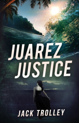 Juarez Justice