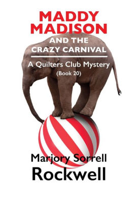 Maddy Madison and the Crazy Carnival' A Quilter's Club Mystery #20