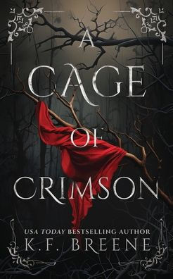 A Cage of Crimson