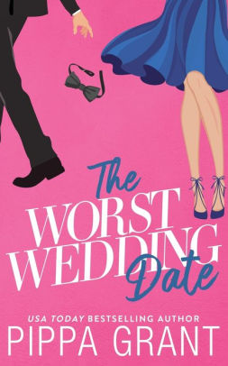 The Worst Wedding Date