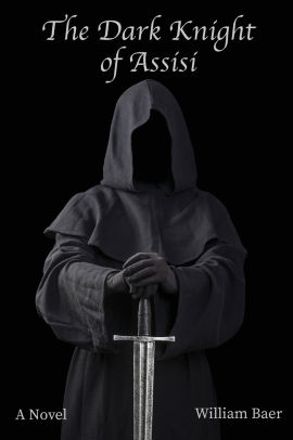 The Dark Knight of Assisi