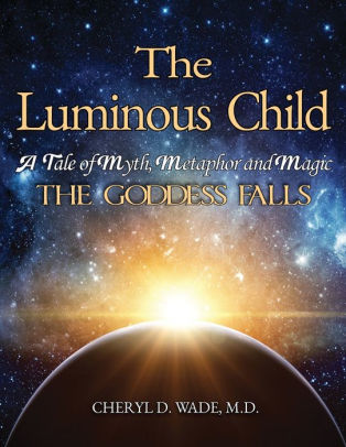 The Luminous Child