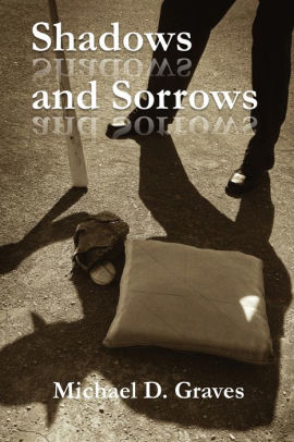 Shadows and Sorrows