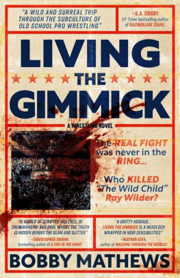 Living the Gimmick