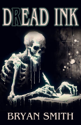 Dread Ink