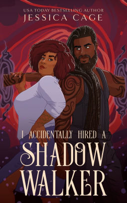 I Accidentally Hired a Shadow Walker