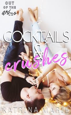 Cocktails & Crushes