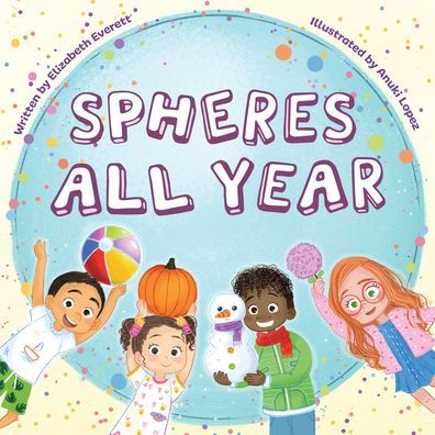 Spheres All Year