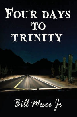 Four Days to Trinity Jr.