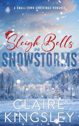 Sleigh Bells and Snowstorms