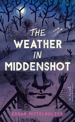 The Weather in Middenshot