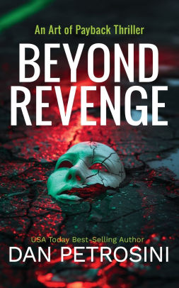 Beyond Revenge