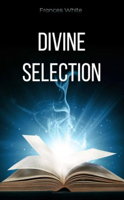 Divine selection