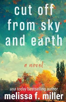 Cut Off from Sky and Earth