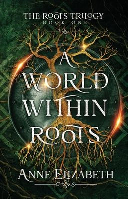 A World Within Roots