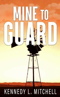 Mine to Guard